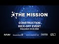 Kick-Off Event | The Mission: Construction