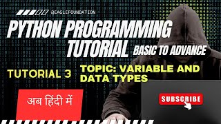 Python easiest tutorial in Hindi | Tutorial 3 Variables and data types