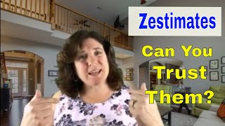 Zestimates - Can you trust them?