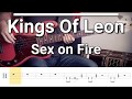 Kings Of Leon - Sex on Fire (Bass Cover) Tabs
