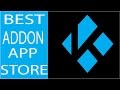 KODI ADDON APPSTORE!