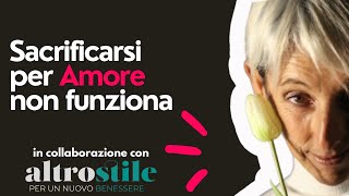 Sacrificarsi per amore?