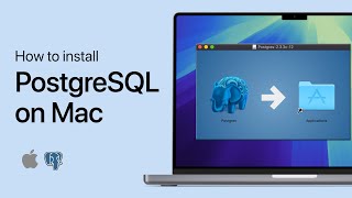 How To Install PostgreSQL on Mac - Tutorial