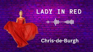 Lady In Red Music Video with Lyrics - Sung by Chris-De-Burgh