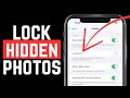 How To Lock Hidden Photos On iPhone - Full Guide