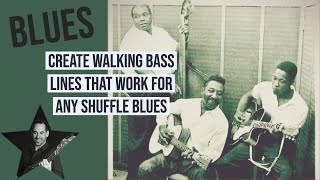 Play & Create Blues Walking Bass Lines || Works For Any Shuffle Blues (No.97)