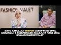 DATO ABDULLAH RESPON LABUR RM47 JUTA,KHAZANAH & PNB PEROLEH RM3.1JUTA HASIL JUAL SAHAM FASHION VALET