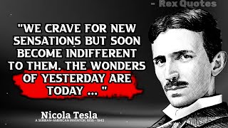 Nicola Tesla Quotes Which Are Worth To Listening As Soon As Possible | Rex Quotes | #Quotes