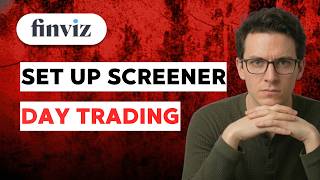 How to Set up Finviz Screener for Day Trading [2026 Full Guide]