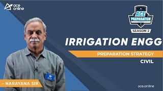 Irrigation Engg - Preparation Strategy for GATE 2023 /24 | Narayana Sir | CIVIL | ACE Online Live