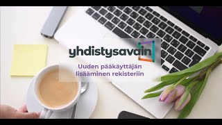 Pääkäyttäjän lisääminen Yhdistysavain-jäsenrekisteriin