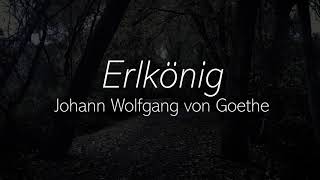 Erlkönig - Johann Wolfgang von Goethe - Read by Elizabeth Rowe