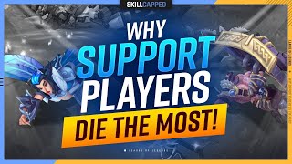 Why Support Players DIE THE MOST and How to Fix It! - Support Guide