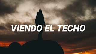 Jay Wheeler - Viendo El Techo (Letra/Lyrics)
