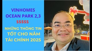 Vinhomes Ocean Park2 đón chờ những thông tin tốt từ qui hoạch và hoàn thiện tiện ích cho năm 2025