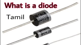 What is a Diode how to work diode tamil