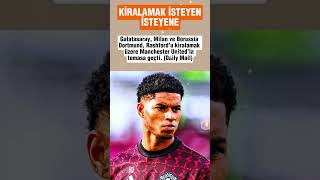 Galatasaray'dan Milan'a Rashford'u Kiralamak İsteyen İsteyene Rashford