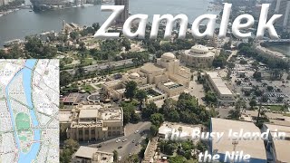 Driving in Zamalek and Gezira (Jazeera) - Cairo - Egypt - Island in the Nile Tour  الزمالك والجزيرة