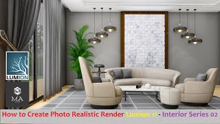 How To Create Photo Realistic Interior Render /Lumion 11 /Interior Series 02