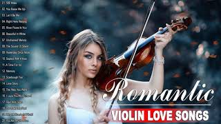 Top 50 Violin Love Songs Instrumental - Best Relaxing Instrumental Music