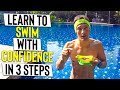 LEARN to swim CONFIDENT, FLOAT & BE WATER SAFE in 3 Steps - Tutorial for BEGINNERS (Breathe relax)