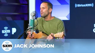 New Paint — Jack Johnson (Loudin Wainwright Cover) | LIVE Performance | SiriusXM