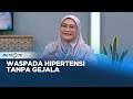 GO HEALTHY - Upaya Sri Redjeki Pulih dari Hipertensi