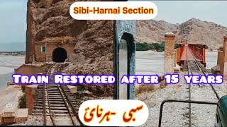 After 15 Years Sibi -Harnai Section Restored || Lovely Harnai section || #train