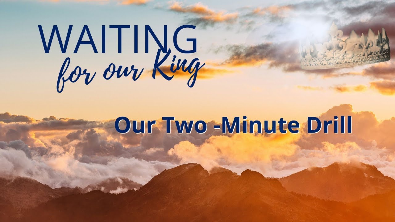 Our Two Minute Drill Youtube