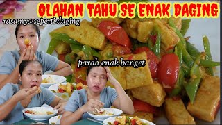 Jadikan tahu se enak Daging ‼️ Auto ngabisin nasi sebanyak mungkin