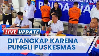 Kadinkes Kampar Terjaring OTT Terkait Pungli, Sempat Kumpukan 9 Kepala Puskesmas Guna Minta 'Jatah'