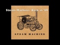 Steam Machine - Back in '89