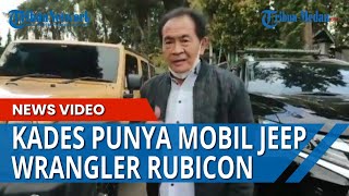 Viral Kepala Desa Punya Mobil Kece Jeep Wrangler Rubicon, Ternyata Ini Penyebabnya?