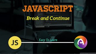 PHP Module 2 JavaScript Part 10 Break Statement and Continue Statement in For, While & Do....While