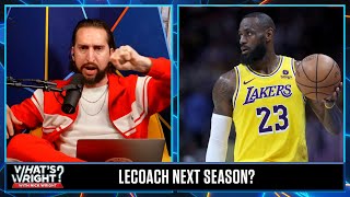 Nick weighs in on the LeBron player-coach debate for the Lakers | What's Wright?