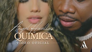 Química - Angel Huellas - Video Oficial