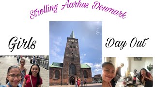 Strolling Aarhus Denmark | Girls Day Out |