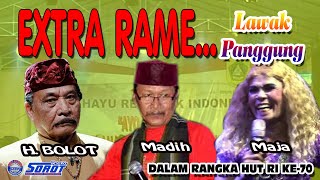 EXTRA RAME...PELAWAK PANGGUNG SENIOR PADA KUMPUL H. BOLOT VERSUS MAJA \u0026 MADI