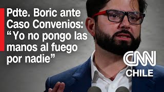 Caso Convenios: Boric advierte que \