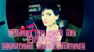 When to Eat in France: Sacred Mealtimes