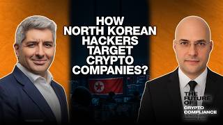 How North Korean Hackers Target Crypto Companies with Hypernative CEO Gal Sagie