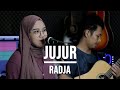 JUJUR - RADJA (LIVE COVER INDAH YASTAMI)