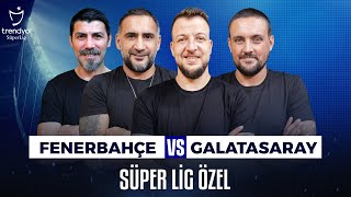 Canlı 🔴 Fenerbahçe 0-0 Galatasaray | Ceyhun Eriş, Ümit Karan, Batuhan Karadeniz, Hakan Gündoğar