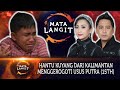 182 - MENGERIKAN!!! HANTU KUYANG KALIMANTAN MENGGEROGOTI USUS PUTRA (15TH) HINGGA HARUS 3X OPERASI.