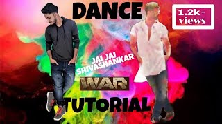 JAI JAI SHIVSHANKAR DANCE TUTORIAL | MALAYALAM AUDIO | HRITHIK ROSHAN | WAR | HINDI | TIGER SHROFF