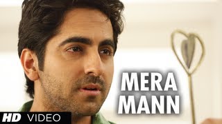 Mera Mann Kehne Laga By Falak Nautanki Saala Full Video Song ★ Ayushmann Khurrana,Kunaal Roy Kapur