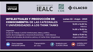 Intelectuales y producción de conocimiento: de las catedrales y universidades a los Think Tanks