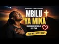 Mbilu Ya Mina 🙏🏾 | Deep Healing Worship Song | Afro Gospel 2026