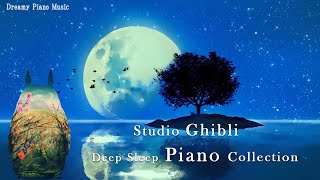 [No ads] Best Relaxing Piano Studio Ghibli Complete Collection 🎵 Relaxing Music,Deep Sleeping Music