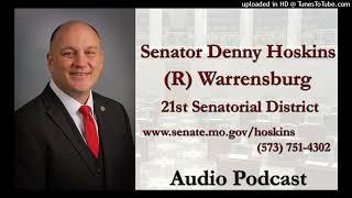 Audio: Missouri Sen. Denny Hoskins' Podcast for March 11